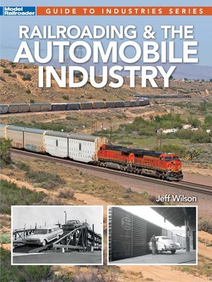 cover image of Railroading and the Automobile Industry